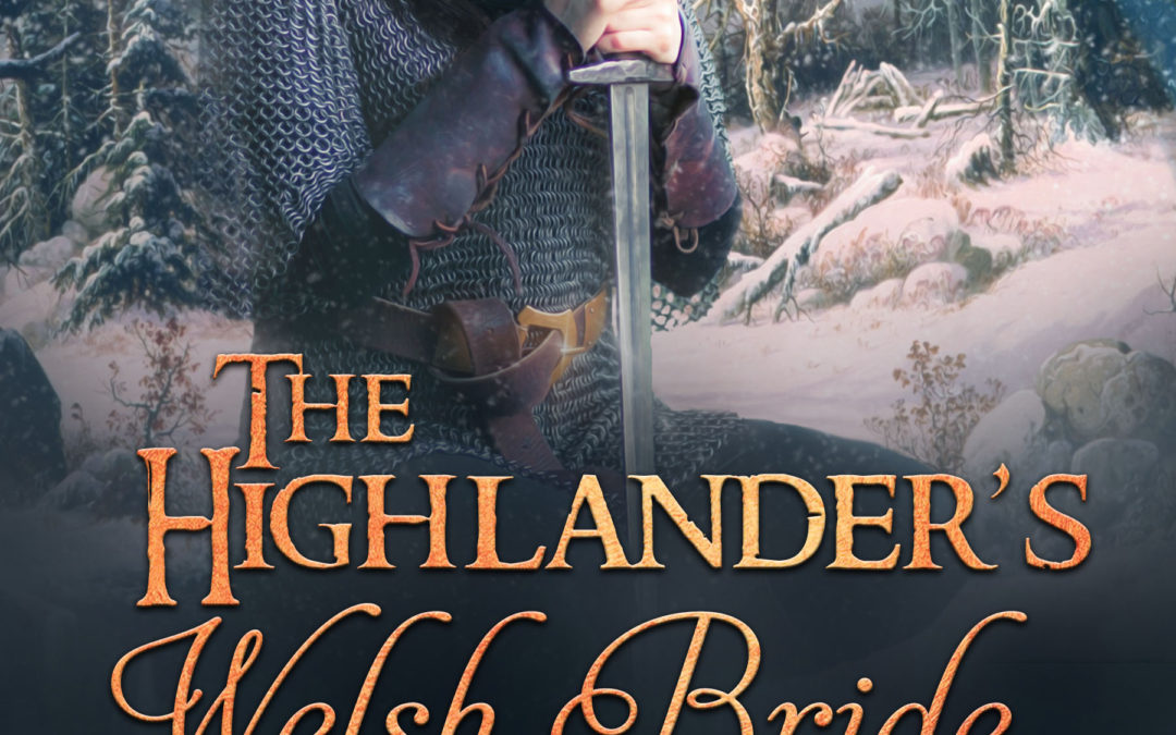 Medieval Mondays, A First Encounter From The Highlander’s Welsh Bride by Cathy MacRae
