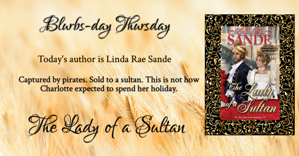 Thursday Blurbs-day with LindaRae Sande
